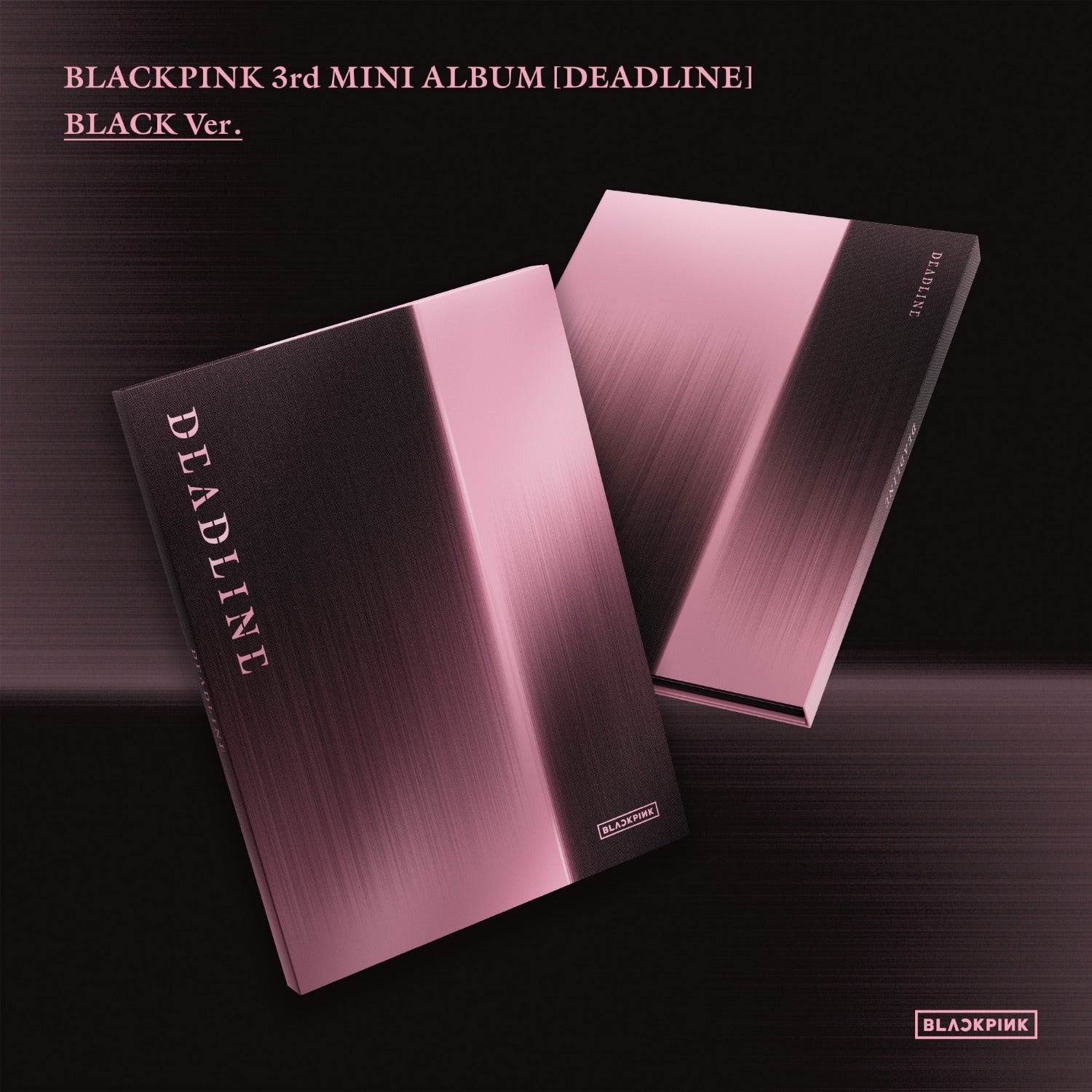 BLACKPINK DEADLINE タワレコラキドロ　4種コンプセット BLACKPINK - DEADLINE (3RD MINI ALBUM) [BLACK VER. OR PINK VER