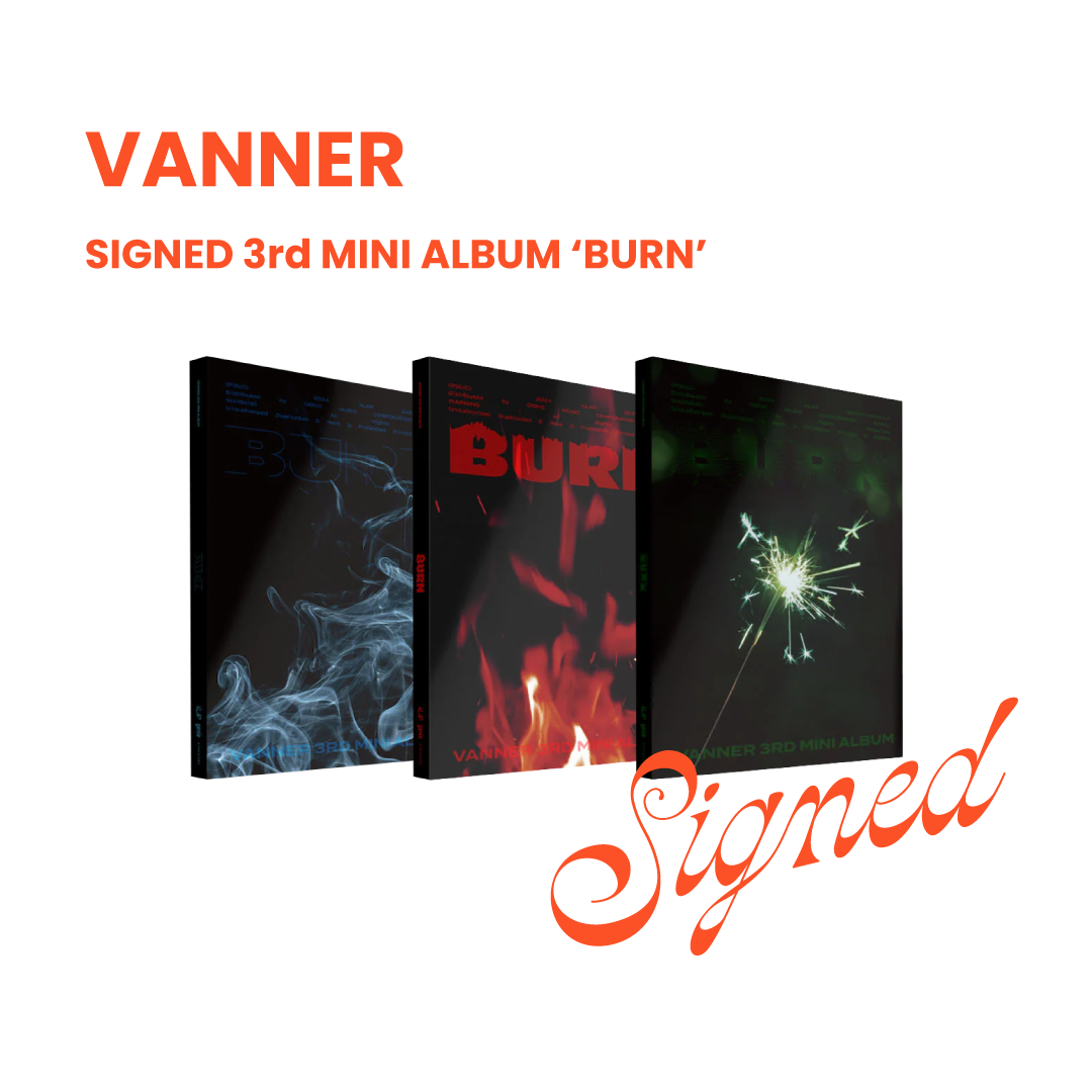 VANNER - BURN (3RD MINI ALBUM) [SIGNED] – Kpop Nara