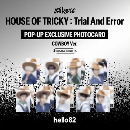 XIKERS - HOUSE OF TRICKY : TRIAL & ERROR [HELLO82 POP-UP EXCLUSIVE