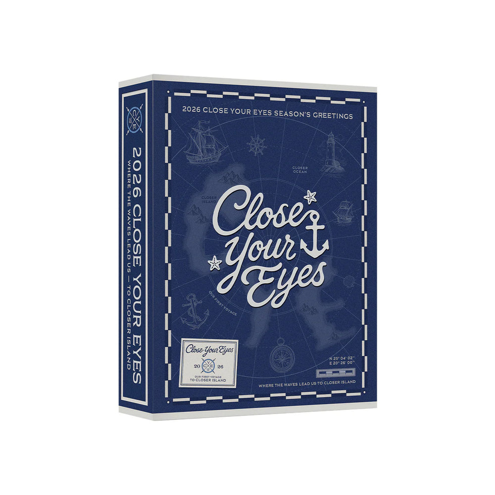 [PRE-ORDER] CLOSE YOUR EYES - 2026 SEASON'S GREETINGS