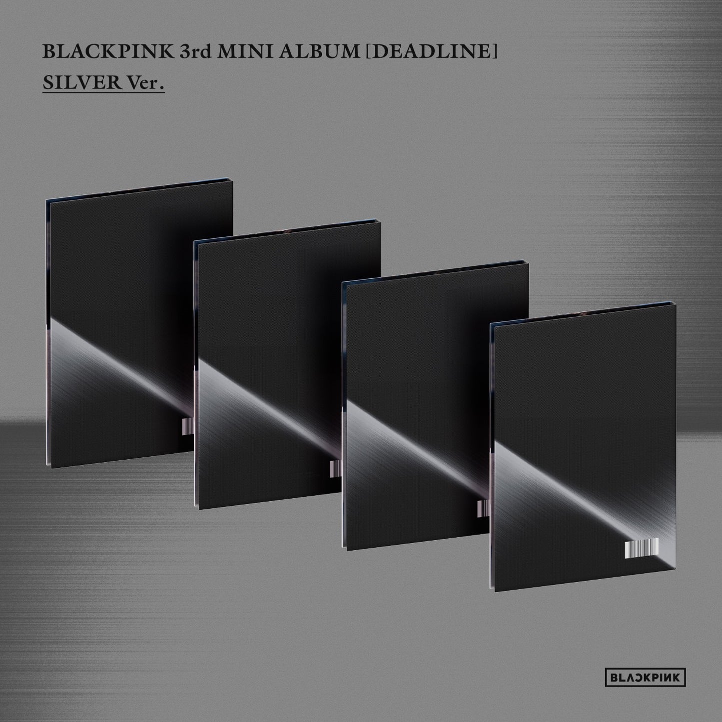 [PRE-ORDER] BLACKPINK - DEADLINE (3RD MINI ALBUM) [SILVER VER.]