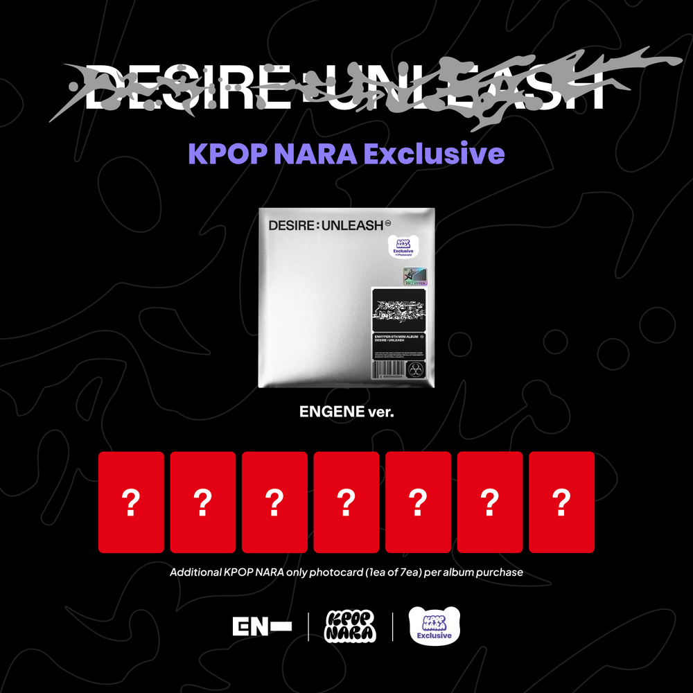 ENHYPEN DESIRE UNLEASH KPOP NARA EXCLUSIVE ENGENE
