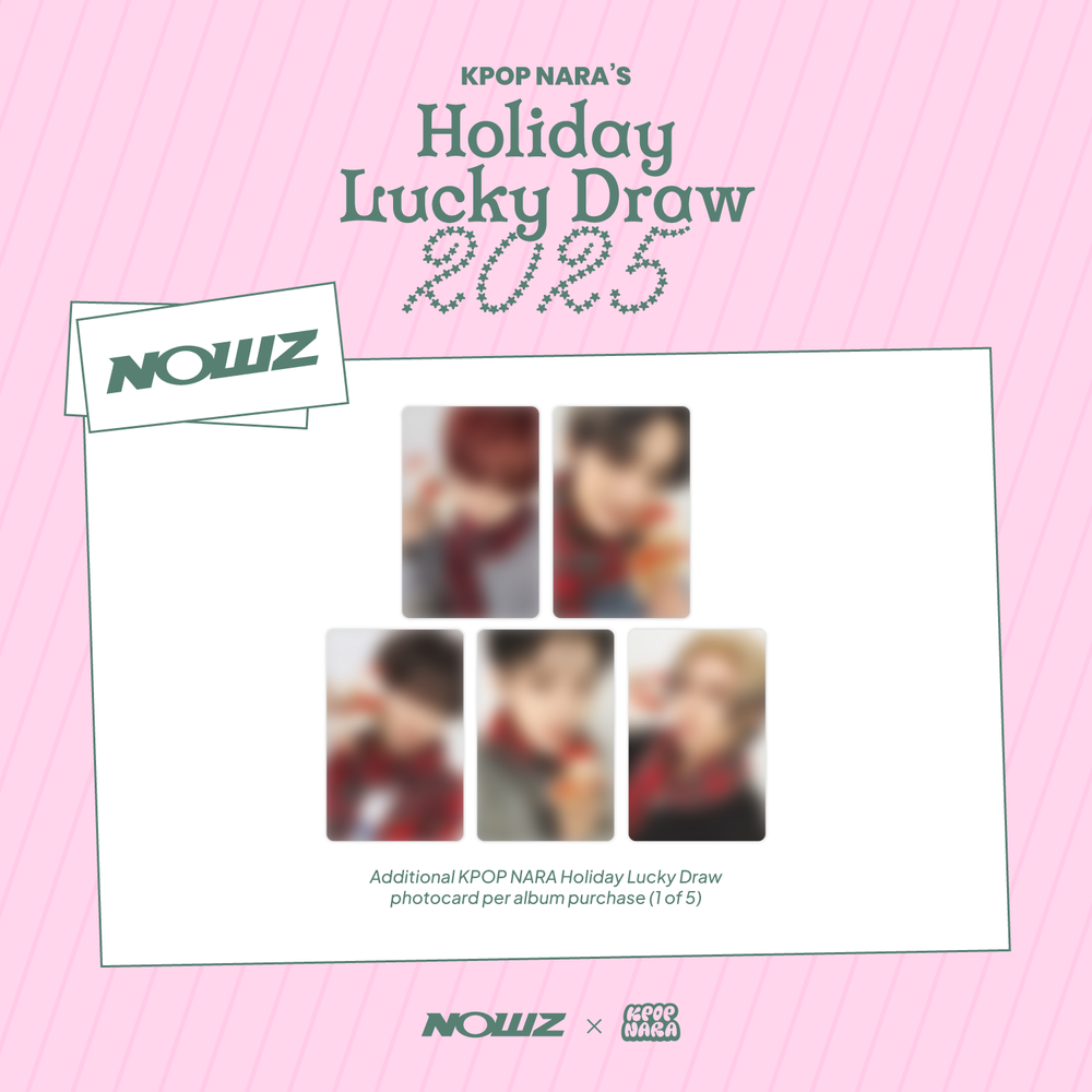 [SHIPPED PC PRE-ORDER] NOWZ - KPOP NARA EXCLUSIVE HOLIDAY LUCKY DRAW