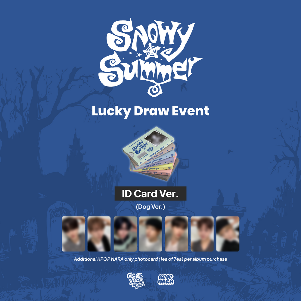 [PRE-ORDER] CLOSE YOUR EYES - SNOWY SUMMER [KPOP NARA EXCLUSIVE]