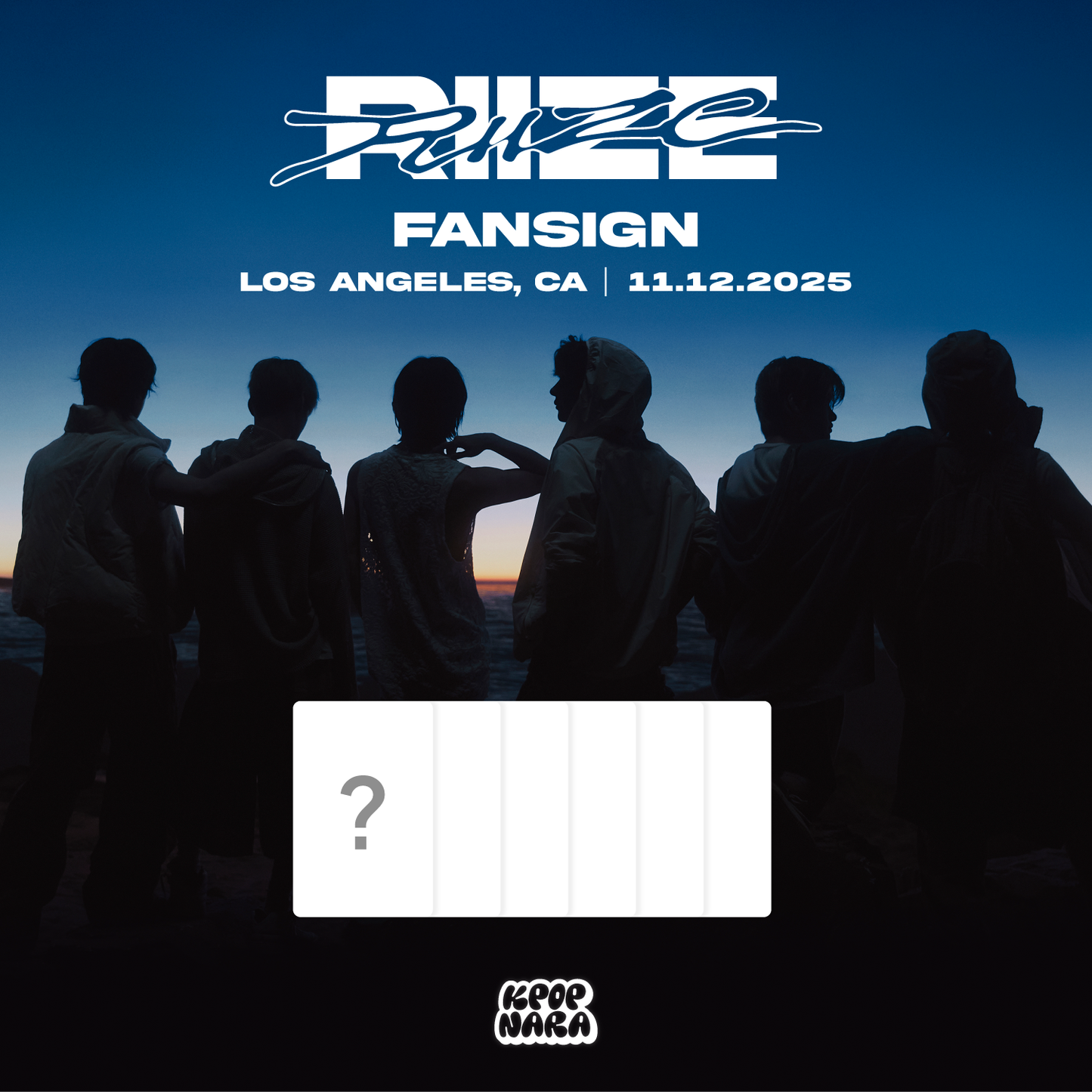 [PRE-ORDER] RIIZE LOS ANGELES FANSIGN EVENT