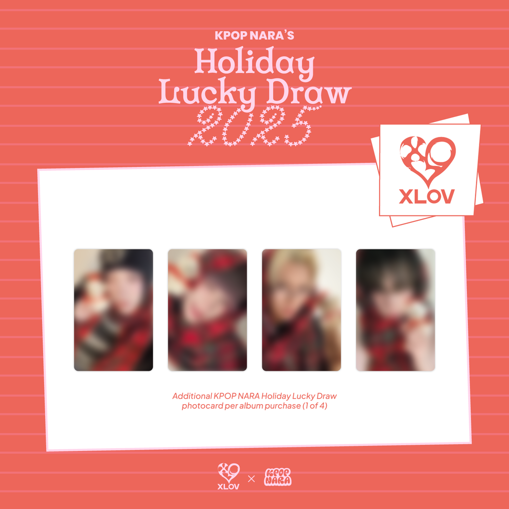 [SHIPPED PC PRE-ORDER] XLOV - KPOP NARA EXCLUSIVE HOLIDAY LUCKY DRAW