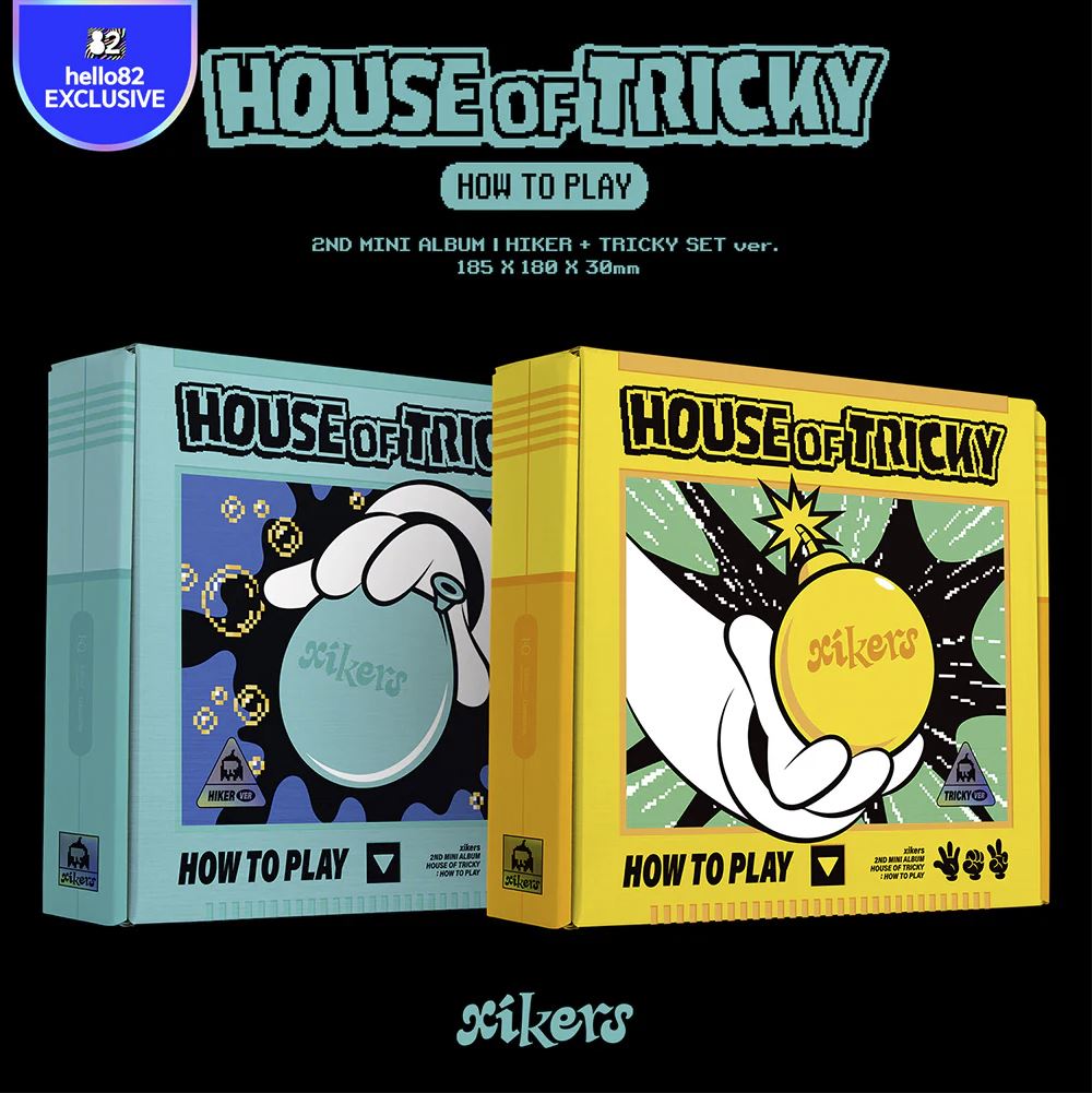 XIKERS - HOUSE OF TRICKY : HOW TO PLAY [HELLO82 POP-UP EXCLUSIVE]