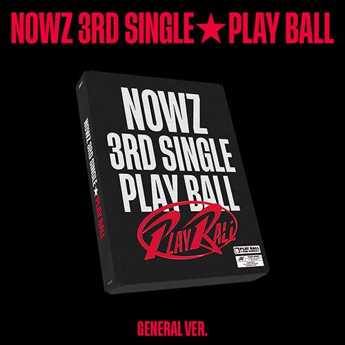 NOWZ - PLAY BALL (3RD SINGLE) [GENERAL VER.]