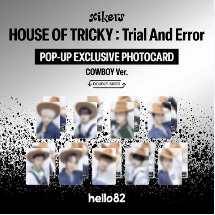 XIKERS - HOUSE OF TRICKY : TRIAL & ERROR [HELLO82 POP-UP EXCLUSIVE]