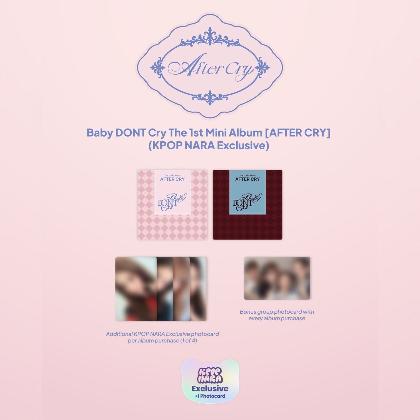 BABY DONT CRY - AFTER CRY (1ST MINI ALBUM) [KPOP NARA EXCLUSIVE]